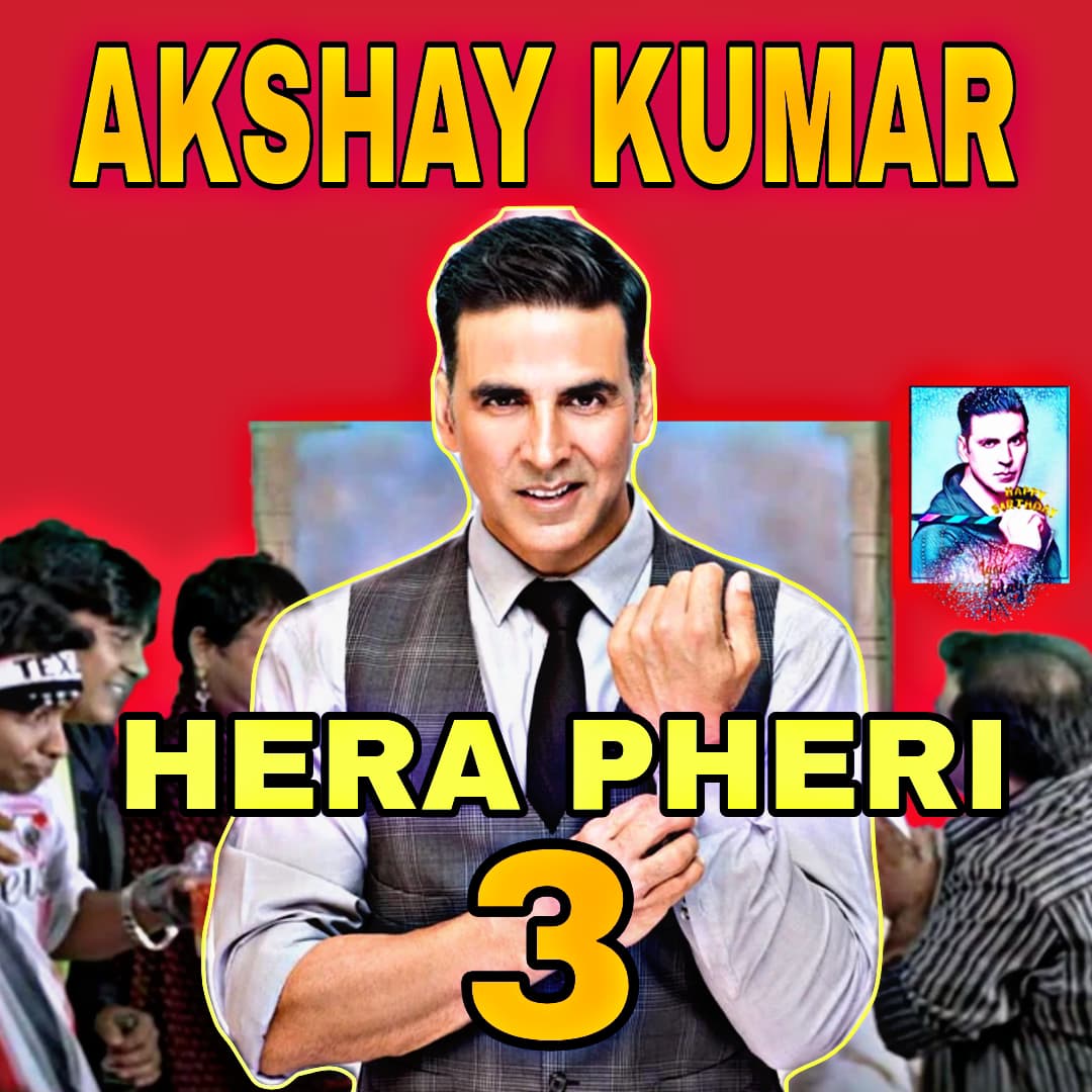 Akshay Kumar as Raju in Hera Pheri 3
