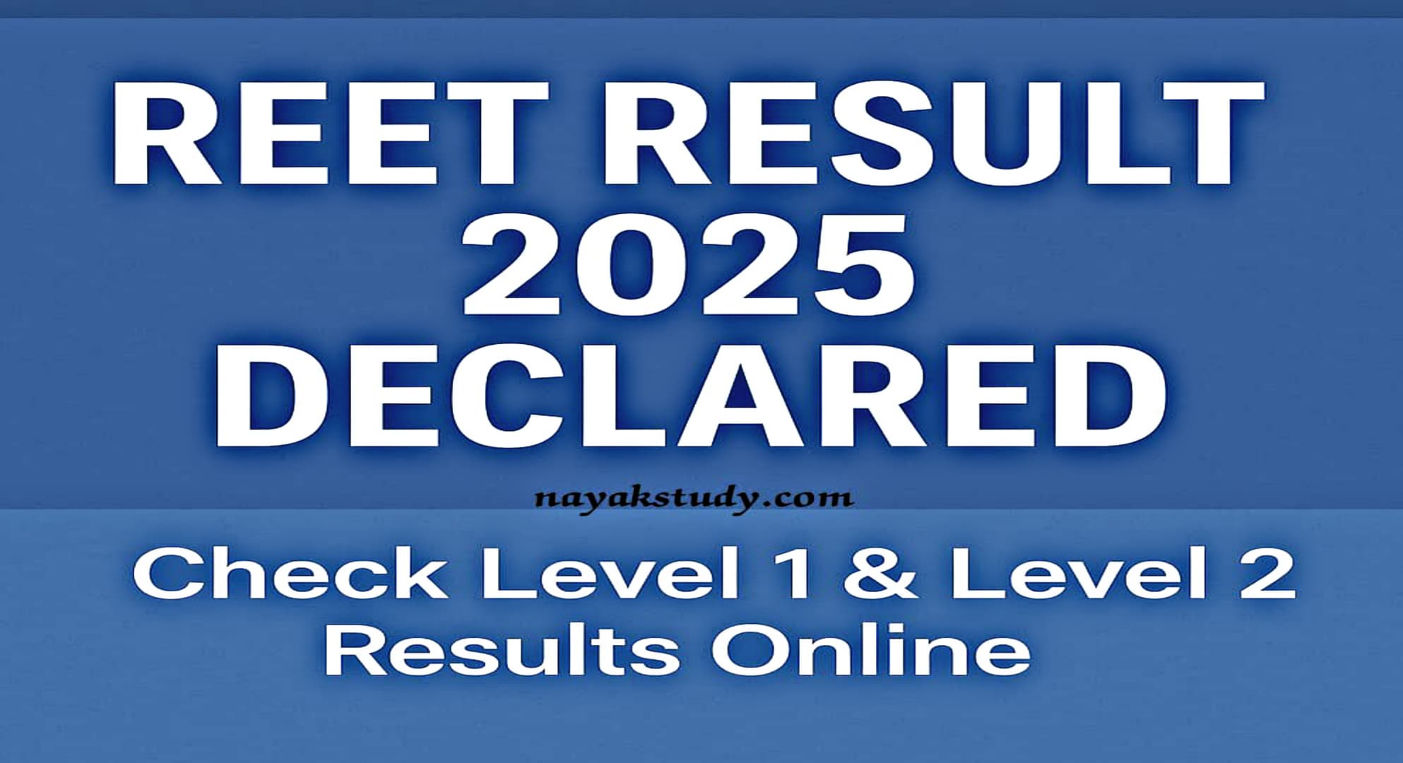 REET RESULT 2025