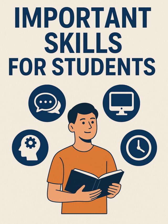 ऐसी चार स्किल जो एक विद्यार्थी में होनी चाहिए